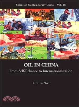 Oil in China ― From Self-Reliance to Internationalization