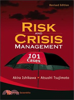 Risk and Crisis Management ― 101 Cases