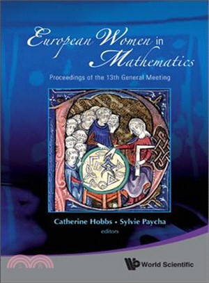 European Women in Mathematics ― Proceedings of the 13th General Meeting University of Cambridge, UK 3-6 September 2007