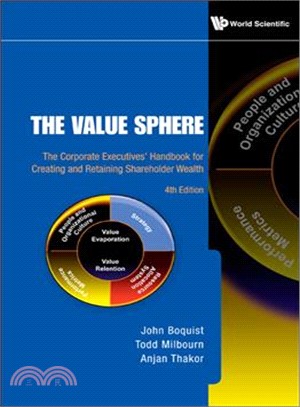 The Value Sphere ─ The Corporate Executives Handbook for Creating and Retaining Shareholder Wealth