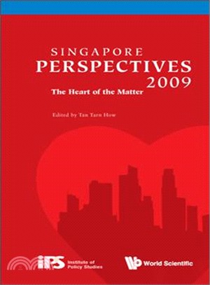 Singapore Perspectives 2009 ― The Heart of the Matter