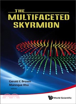 The Multifaceted Skyrmion