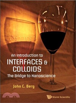 An Introduction to Interfaces & Colloids ─ The Bridge to Nanoscience