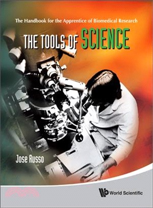 The Tools of Science ― The Handbook for the Apprentice of Biomedical Research