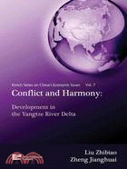 Conflict and Harmony: Development in the Yangtze River Delta (Enrich Series on China's Economic Issues)