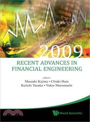 Recent Advances in Financial Engineering 2009 ― Proceedings of the KIER_TMU International Workshop on Financial Engineering 2009, Otemachi, Sankei Plaza, Tokyo 3-4 August 2009