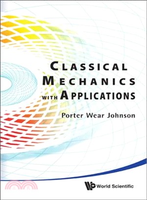 Classical Mechanics With Applications