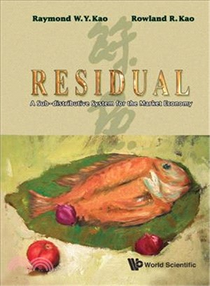 Residual ― A Sub-Distributive System in the Market Economy