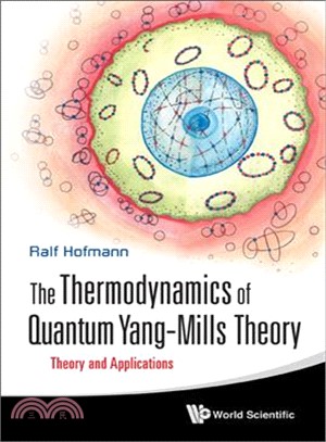 The Thermodynamics of Quantum Yangills Theory ─ Theory and Applications