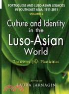 PORTUGUESE AND LUSO-ASIAN LEGACIES IN SOUTHEAST ASIA,