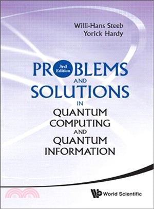 Problems and Solutions in Quantum Computing and Quantum Information