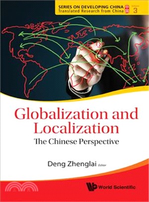 Globalization and Localization ─ The Chinese Perspective