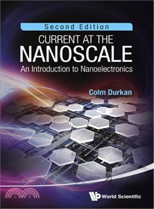 Current at the Nanoscale—An Introduction to Nanoelectronics (2nd Edition)