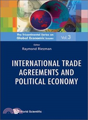 International Trade Agreements and Political Economy