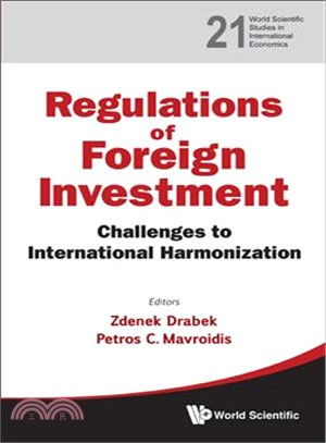 Regulation of Foreign Investment ─ Challenges to International Harmonization