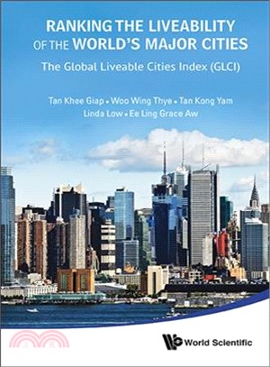 Ranking the Liveability of the World's Major Cities ─ The Global Liveable Cities Index