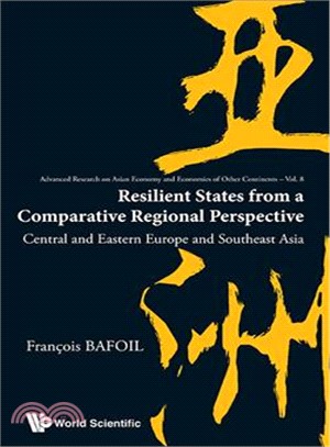 Resilient States from a Comparative Regional Perspective—Central and Eastern Europe and Southeast Asia