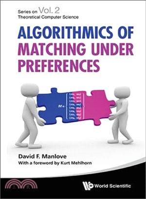 Algorithmics of Matching Under Preferences