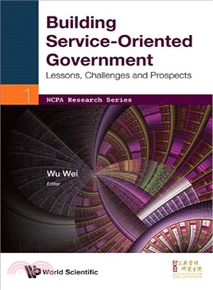 Building Service-Oriented Government—Lessons, Challenges and Prospects