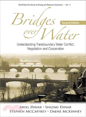 Bridges over Water ─ Understanding Transboundary Water Conflict, Negotiation and Cooperation
