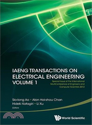 Iaeng Transactions on Electrical Engineering—Special Issue of the International MultiConference of Engineers and Computer Scientists 2012