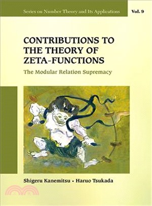 Contributions to the Theory of Zeta-Functions — The Modular Relation Supremacy