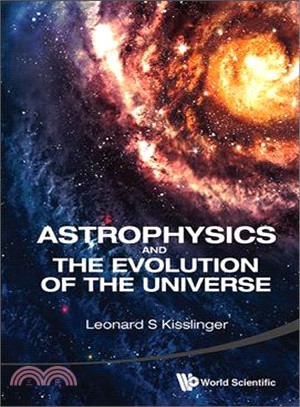 Astrophysics and the Evolution of the Universe