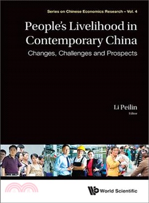 People's Livelihood in Contemporary China ─ Changes, Challenges and Prospects