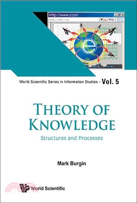 Theory of Knowledge ― Structures and Processes