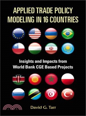 Applied Trade Policy Modeling in 16 Countries ― Insights and Impacts from World Bank Cge Based Projects