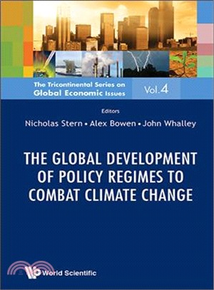 The Global Development of Policy Regimes to Combat Climate Change