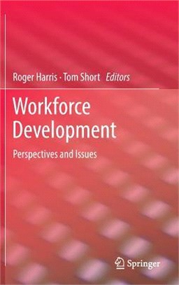 Workforce Development ― Perspectives and Issues