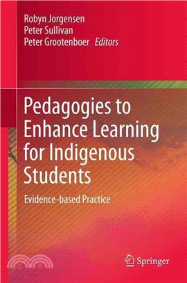 Pedagogies to Enhance Learning for Indigenous Students ─ Evidence-based Practice