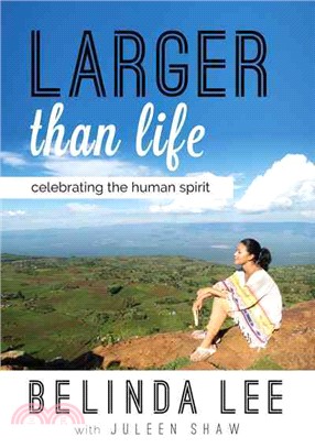 Larger Than Life ― Celebrating the Human Spirit