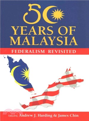 50 Years of Malaysia ― Federalism Revisited