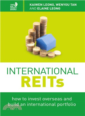 International Reits ─ How to Invest Overseas and Build an International Portfolio