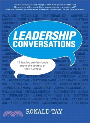 Leadership Conversations ― 16 Top Head Honchos Share the Secrets of Their Success