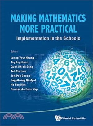 Making Mathematics More Practical ― Implementation in the Schools