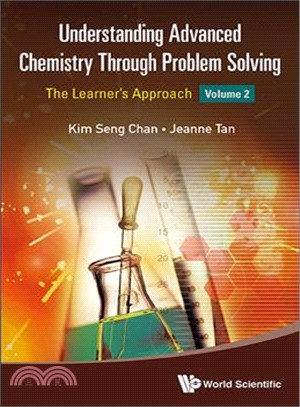 Understanding Advanced Chemistry Through Problem Solving