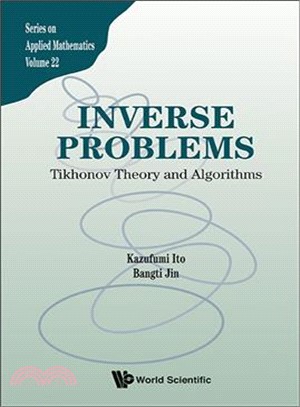 Inverse Problems ― Tikhonov Theory and Algorithms