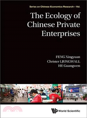 The Ecology of Chinese Private Enterprises