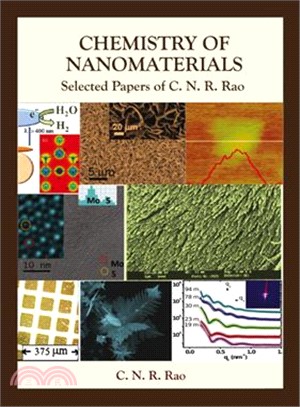 Chemistry of Nanomaterials ─ Selected Papers of C N R Rao