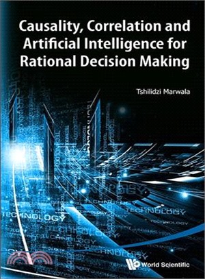 Casuality, Colleration and Artificial Intelligence for Rational Decision Making