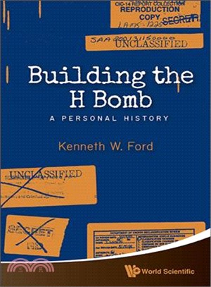 Building the H Bomb ─ A Personal History
