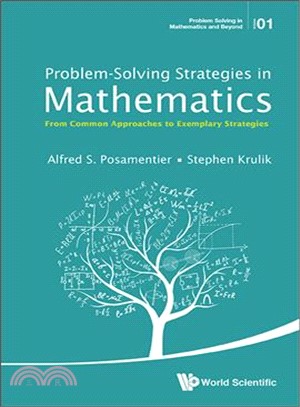 Problem-Solving Strategies in Mathematics ─ From Common Approaches to Exemplary Strategies