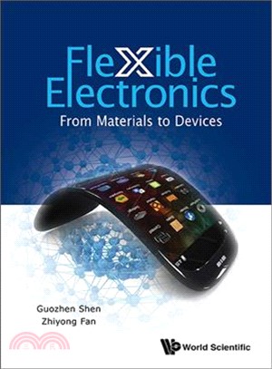 Flexible Electronics ─ From Materials to Devices