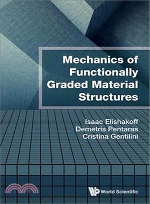 Mechanics of Functionally Graded Material Structures