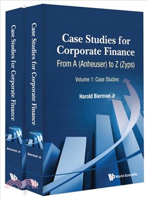 Case Studies for Corporate Finance ─ From A (Anheuser) to Z (Zyps)