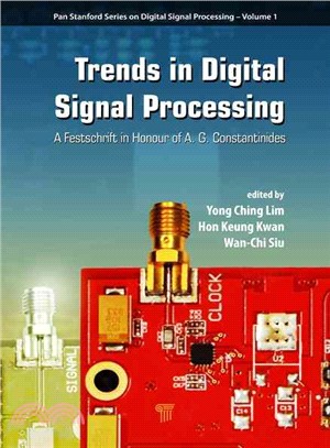 Trends in Digital Signal Processing ― A Festschrift in Honour of A.G. Constantinides