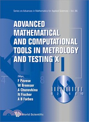 Advanced Mathematical and Computational Tools in Metrology and Testing X